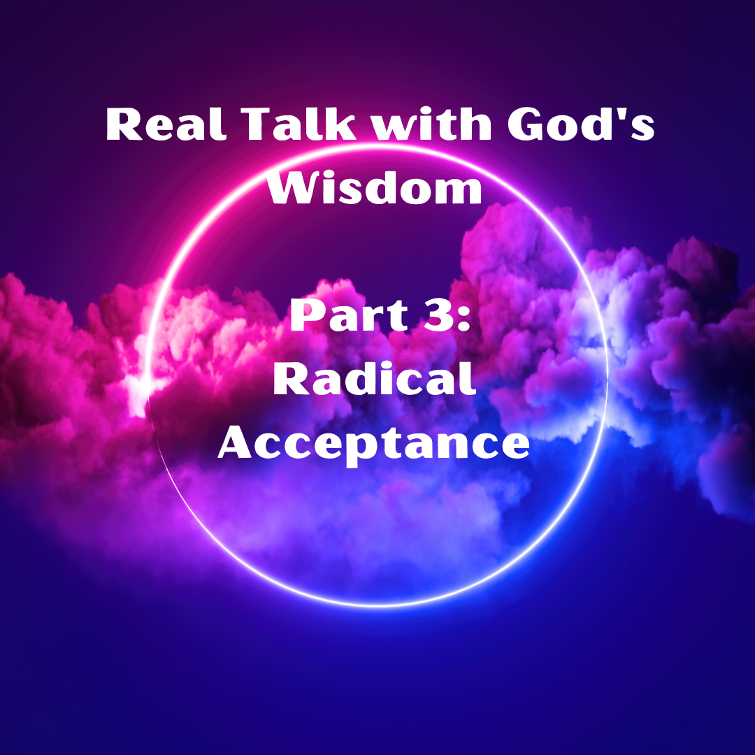 Real Talk with God's Wisdom Video #3