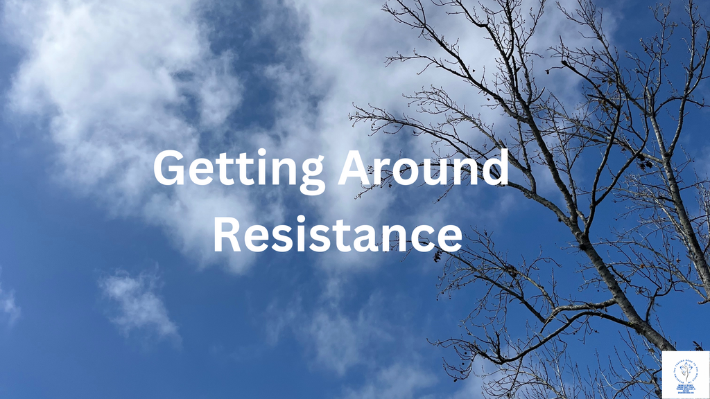 How to Get Around Resistance