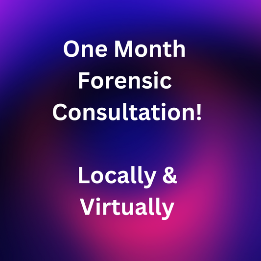 Forensic Consultation - One Month