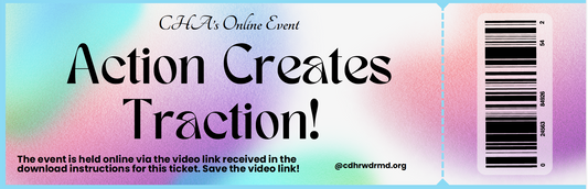 CHA's Online Event - Action Creates Traction - Ticket
