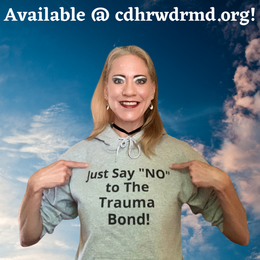 Just Say 'No' to the Trauma Bond Hoodie