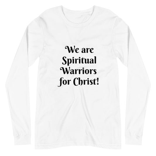 Spiritual Warriors for Christ - Long Sleeve Tee Unisex